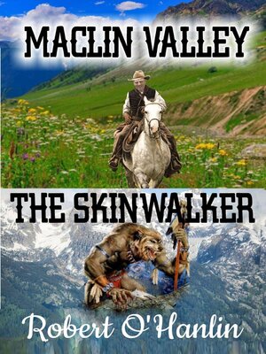 cover image of Maclin Valley/The Skinwalker
